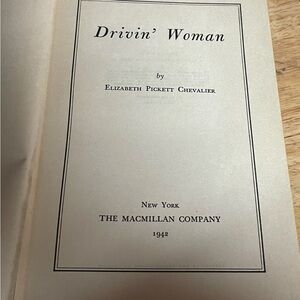 Driven’ Woman- Elizabeth Pickett Chevalier Hardback